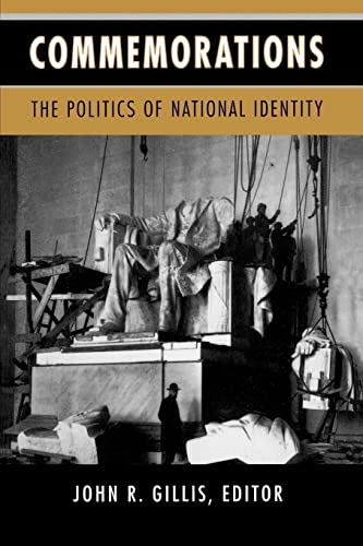 Commemorations: The Politics of National Identity von Princeton University Press
