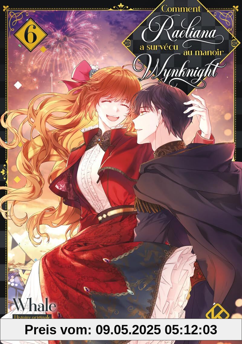 Comment Raeliana a survécu au manoir Wynknight - Tome 6 Comment Raeliana a survécu au manoir Wynknight - Tome 6