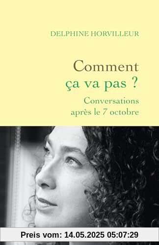 Comment ça va pas ?: Conversations après le 7 octobre