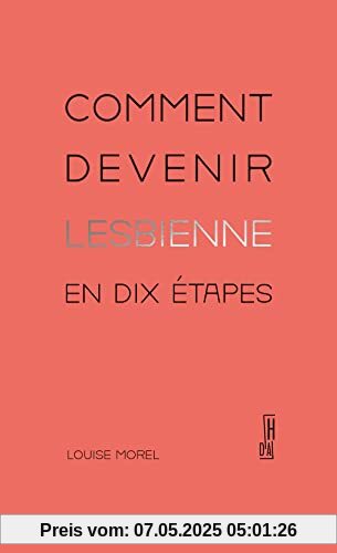 Comment devenir lesbienne en dix étapes