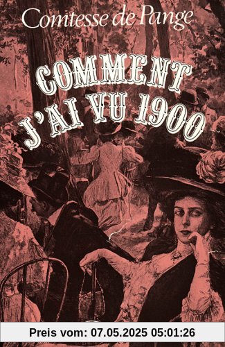 Comment j'ai vu 1900
