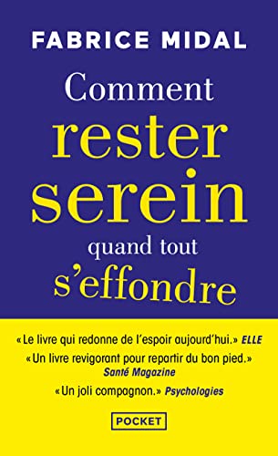 Comment rester serein quand tout s'effondre Comment rester serein quand tout s'effondre