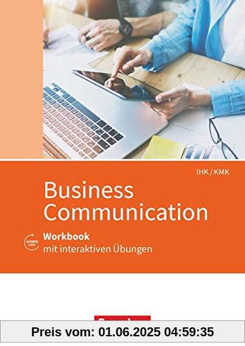 Commercial Correspondence - IHK/KMK: Business Communication - Arbeitsheft mit interaktiven Übungen auf scook.de - Mit Lösungsbeileger und Audios online Commercial Correspondence - IHK/KMK: Business Communication - Arbeitsheft mit interaktiven Übungen auf scook.de - Mit Lösungsbeileger und Audios online