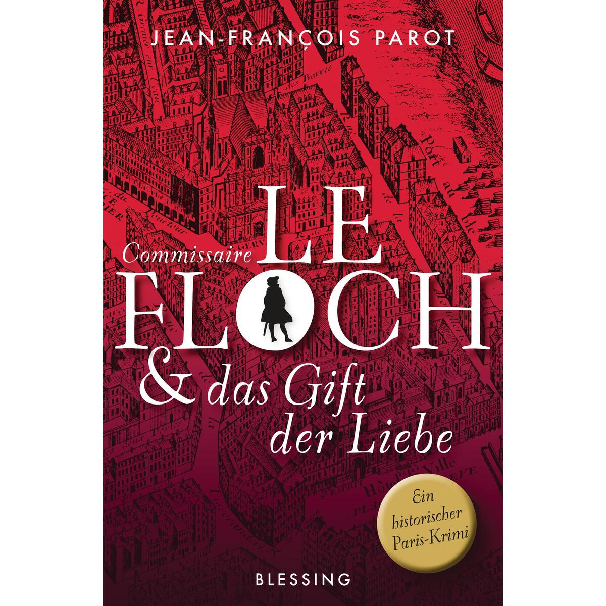 Commissaire Le Floch und das Gift der Liebe Commissaire Le Floch und das Gift der Liebe von Blessing Karl Verlag