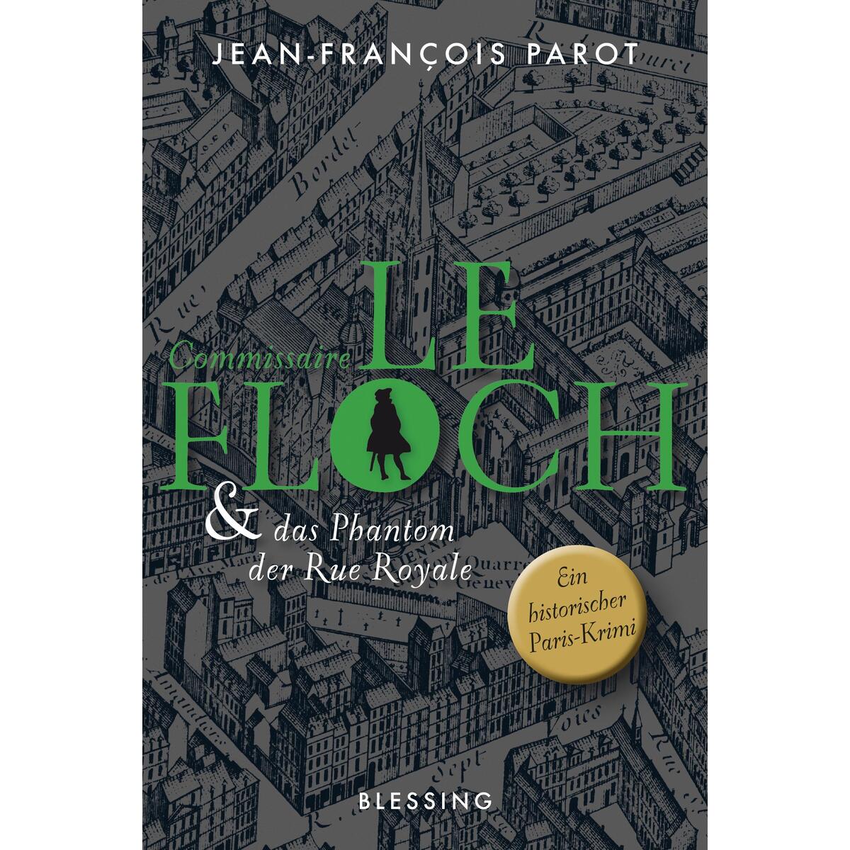 Commissaire Le Floch und das Phantom der Rue Royale Commissaire Le Floch und das Phantom der Rue Royale von Blessing Karl Verlag