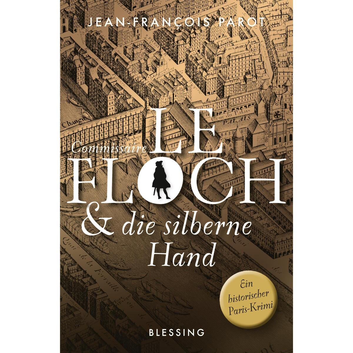 Commissaire Le Floch und die silberne Hand Commissaire Le Floch und die silberne Hand von Blessing Karl Verlag