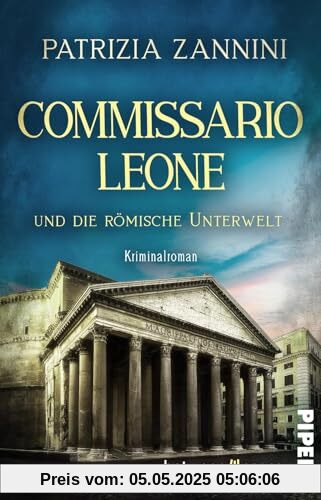 Commissario Leone und die römische Unterwelt (Italia mortale 2): Ein Rom-Krimi | Packender Italien-Krimi mit viel Lokalkolorit