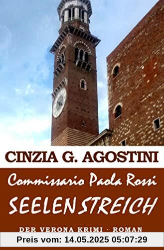 Commissario Paola Rossi: Seelenstreich (Commissario Paola Rossi – Der Verona Krimi)