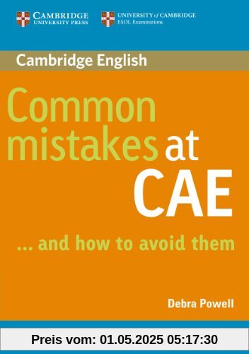Common Mistakes at CAE / Book - advanced: ...and how to avoid them Common Mistakes at CAE / Book - advanced: ...and how to avoid them