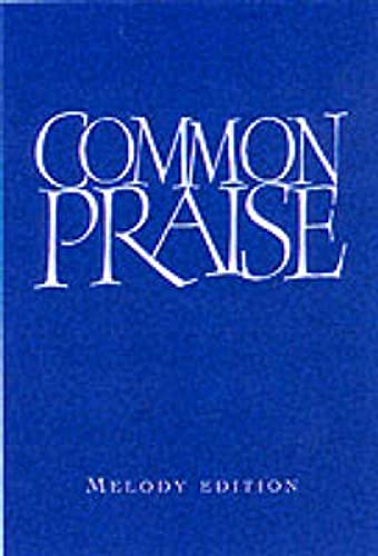 Common Praise Melody & Words: Melody Edition