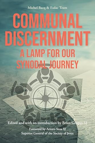 Communal Discernment: A Lamp for Our Synodal Journey Communal Discernment: A Lamp for Our Synodal Journey von Messenger Publications