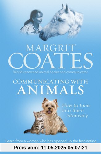 Communicating with Animals: How to Tune Into Them Intuitively