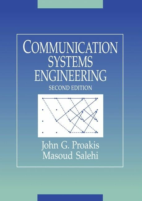 Communication Systems Engineering Communication Systems Engineering