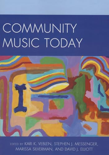 Community Music Today von Rowman & Littlefield Publishers