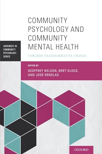 Community Psychology and Community Mental Health: Towards Transformative Change (Advances In Community Psychology) von Oxford University Press, USA