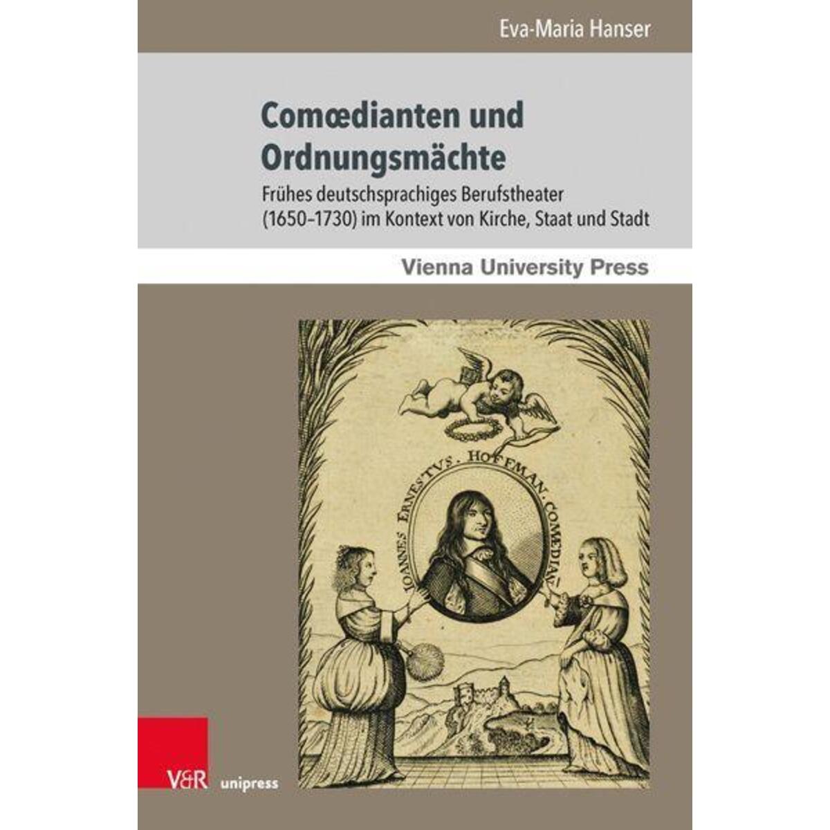 Comoedianten und Ordnungsmächte Comoedianten und Ordnungsmächte von V & R Unipress GmbH