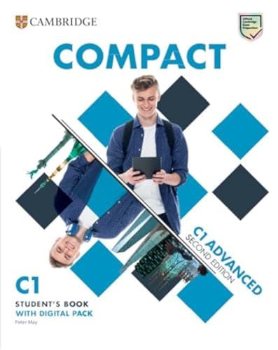 Compact Advanced Second edition Student's Book with Answers with Digital Pack von Cambridge University Press