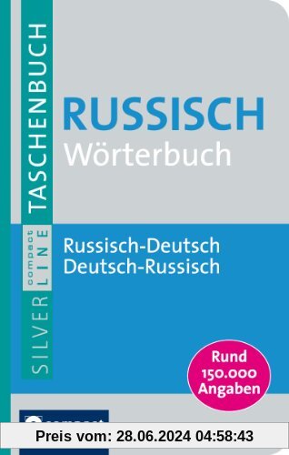 Compact Wörterbuch Russisch: Russisch-Deutsch / Deutsch-Russisch. Rund 150.000 Angaben
