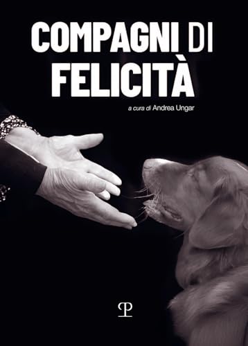 Compagni di felicità von Polistampa