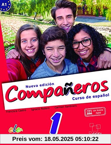Compañeros Nuevo 1: Curso de español / Kursbuch - Libro del alumno (con licencia digital)