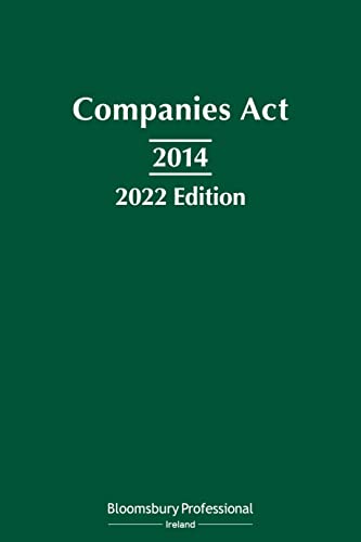 Companies Act 2014: 2022 Edition von Bloomsbury Professional