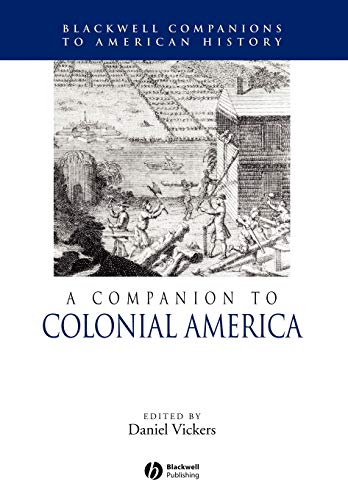 Companion to Colonial America (Blackwell Companions to American History) von Wiley-Blackwell