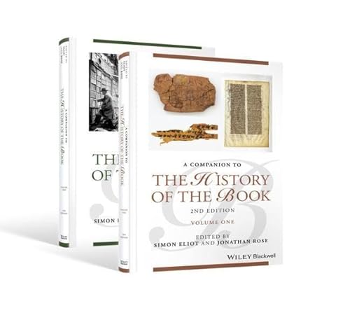 Companion to the History of the Book. 2 Volume Set (Blackwell Companions to Literature and Culture) von Wiley John + Sons