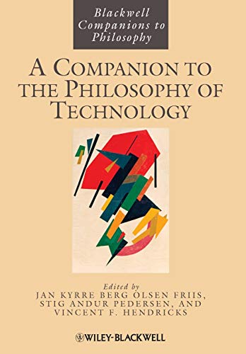Companion to the Philosophy of Technology (Blackwell Companions to Philosophy) von Wiley-Blackwell