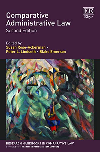 Comparative Administrative Law: Second Edition (Research Handbooks in Comparative Law) von Edward Elgar Pub