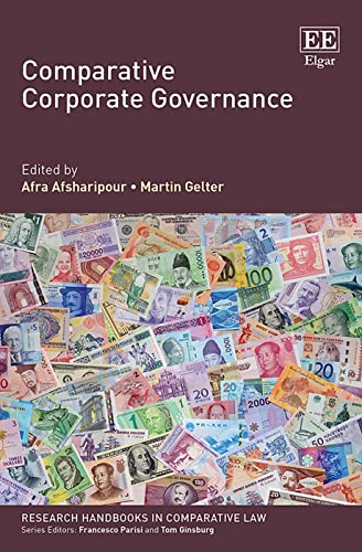 Comparative Corporate Governance (Research Handbooks in Comparative Law) von Edward Elgar Publishing Ltd