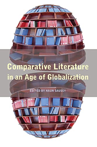 Comparative Literature in an Age of Globalization