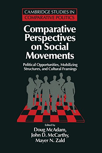 Comparative Perspectives on Social Movements: Political Opportunities, Mobilizing Structures, and Cultural Framings (Cambridge Studies in Comparativ) von Cambridge University Press