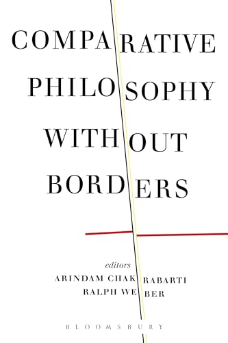 Comparative Philosophy without Borders von Bloomsbury Academic