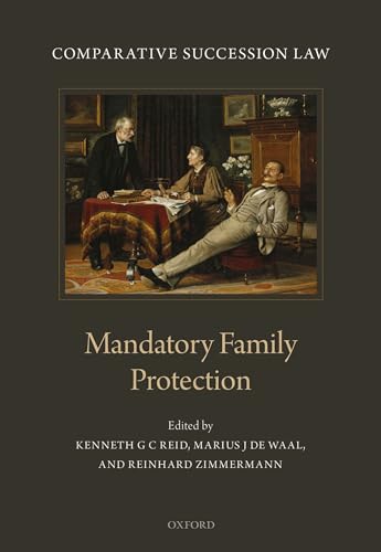 Comparative Succession Law: Mandatory Family Protection (3) von OUP Oxford