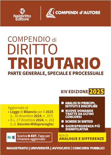 Compendio di diritto tributario 2025. Parte generale, speciale e processuale Compendio di diritto tributario 2025. Parte generale, speciale e processuale von Neldiritto Editore