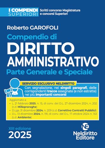 Compendio superiore di diritto amministrativo 2025. Edizione aggiornata al Decreto Correttivo dei Contratti pubblici (I compendi superiori) Compendio superiore di diritto amministrativo 2025. Edizione aggiornata al Decreto Correttivo dei Contratti pubblici (I compendi superiori) von Neldiritto Editore