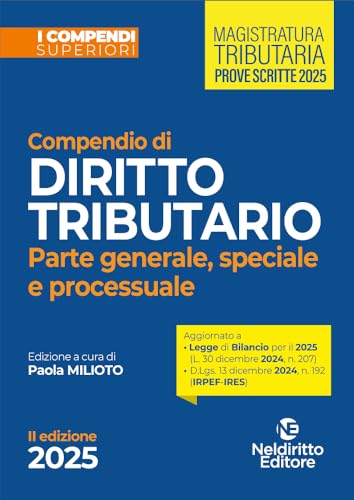 Compendio superiore di diritto tributario 2025 (I compendi superiori) von Neldiritto Editore
