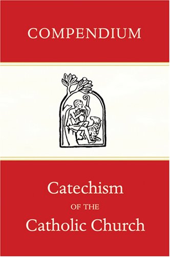 Compendium of the Catechism of the Catholic Church von Veritas Publications