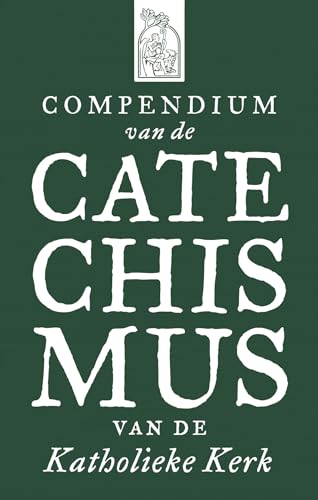 Compendium van de Catechismus van de Katholieke Kerk von KokBoekencentrum Non-Fictie