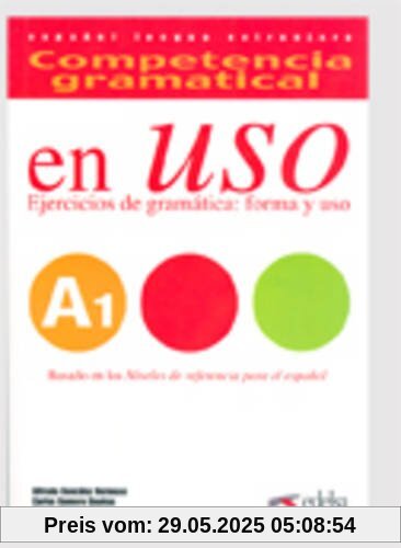 Competencia gramatical en uso A1 Competencia gramatical en uso A1