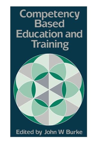 Competency Based Education And Training von Routledge
