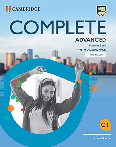 Complete Advanced: Third Edition. Teacher's Book with Digital Pack Complete Advanced: Third Edition. Teacher's Book with Digital Pack