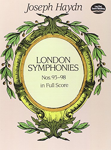 Joseph Haydn Complete London Symphonies Nos. 93-98 In Full Score (Dover Orchestral Music Scores) von Dover Publications