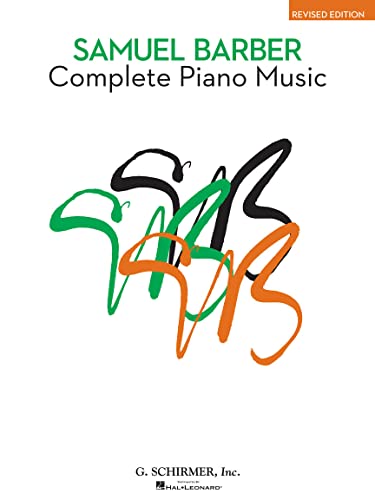 Complete Piano Music: Revised Edition (American Composers) (The American Composers Series) von G. Schirmer, Inc.