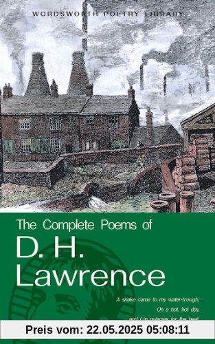 Complete Poems of D.H. Lawrence (Wordsworth Poetry Library)