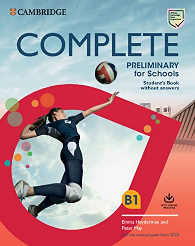 Complete Preliminary for Schools: Student’s Book without answers with Online Practice von Klett
