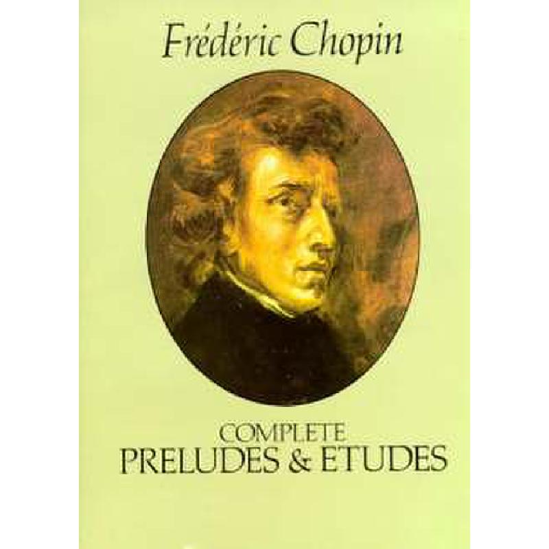 Complete Preludes + Etudes