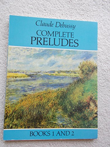 Complete Preludes: Books 1 and 2 (Dover Classical Piano Music)