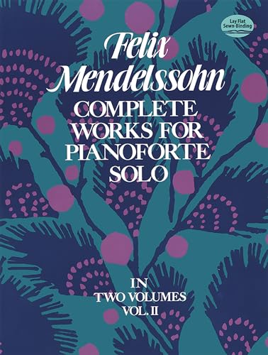 Complete Works for Pianoforte Solo (002): Volume 2 (Dover Classical Piano Music, Band 2) von Dover Publications
