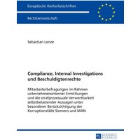 Compliance, Internal Investigations und Beschuldigtenrechte